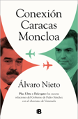 Conexión Caracas-Moncloa - Alvaro Nieto