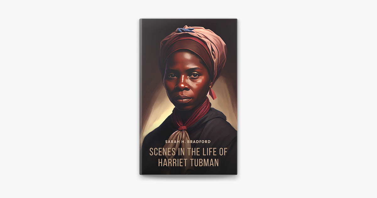 ‎Scenes in the Life of Harriet Tubman on Apple Books