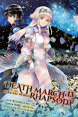 Death March to the Parallel World Rhapsody, Vol. 13 (manga) - Hiro Ainana, Ayamegumu & Shri