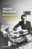 Antimemorias (El espejo del limbo 1) - André Malraux