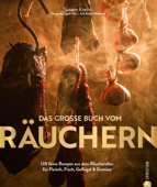 Das große Buch vom Räuchern - Susann Kreihe