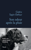 Son odeur après la pluie - Cedric Sapin-Defour
