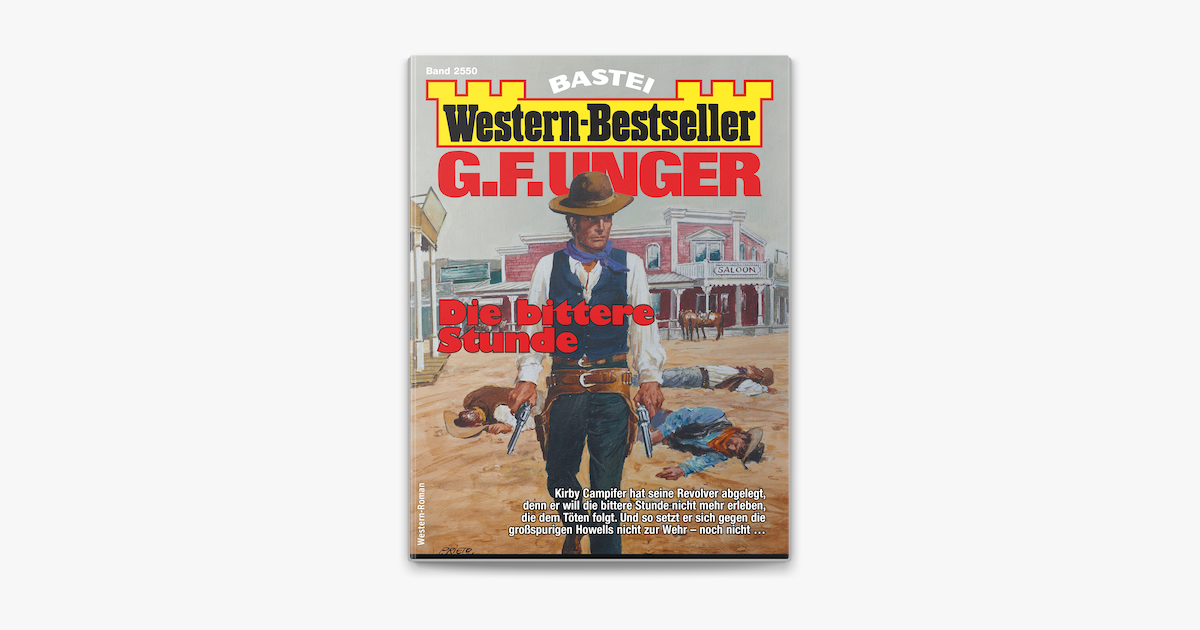 G. F. Unger Western-Bestseller 2550 – G. F. Unger