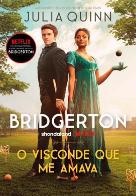 Capa do livro Os Bridgertons: O visconde que me amava de Julia Quinn