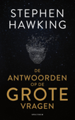 De antwoorden op de grote vragen - Stephen Hawking