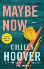 Maybe Now - Colleen Hoover Cover Art