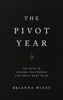 The Pivot Year - Brianna Wiest