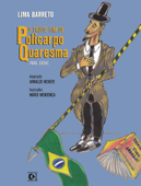 O triste fim de Policarpo Quaresma - Lima Barreto, Arnaldo Niskier & Mário Mendonça