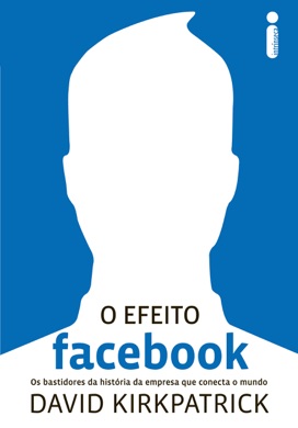 Capa do livro O Efeito Facebook de David Kirkpatrick