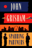 John Grisham - Sparring Partners artwork