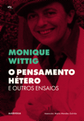 O pensamento hétero e outros ensaios - Monique Wittig