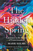 The Hidden Spring - Mark Solms