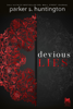 Devious Lies - Parker S. Huntington