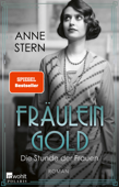 Fräulein Gold: Die Stunde der Frauen - Anne Stern