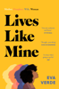 Lives Like Mine - Eva Verde