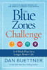 The Blue Zones Challenge - Dan Buettner