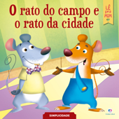 O rato do campo e o rato da cidade - Ciranda Cultural