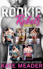 Rookie Rebels: Books 1-5 - Kate Meader by  Kate Meader PDF Download