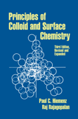 Principles of Colloid and Surface Chemistry, Revised and Expanded - Paul C. Hiemenz & Raj Rajagopalan