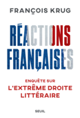 Réactions françaises - Francois Krug