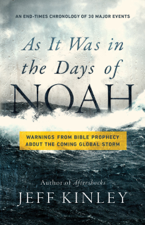 As It Was in the Days of Noah - Jeff Kinley Cover Art
