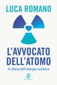 L’Avvocato dell’Atomo - Luca Romano