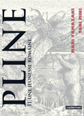 Pline (Tome 11) - Une jeunesse romaine - Tori Miki