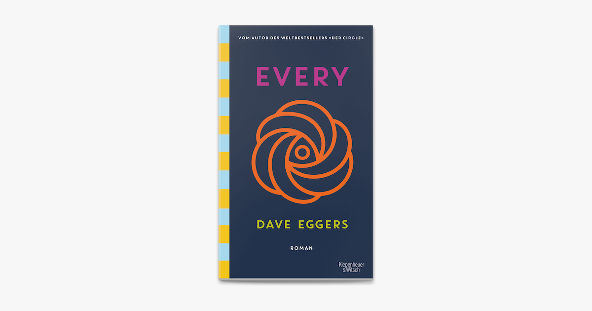 Every – Dave Eggers