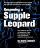 Becoming a Supple Leopard 2nd Edition - Kelly Starrett & Glen Cordoza