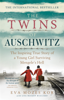 The Twins of Auschwitz - Eva Mozes Kor & Lisa Rojany Buccieri