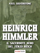 Heinrich Himmler - Axel Silverstone