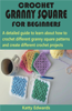 Crochet Granny Square for Beginners - Katty Edwards
