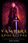 Vampire Apocalypse - Neha Yazmin