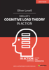 Sweller's Cognitive Load Theory in Action - Oliver Lovell & Tom Sherrington
