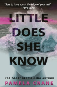 Little Does She Know: A Psychological Thriller