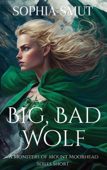 Big, Bad Wolf - Sophia Smut