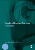 Modern Russian Grammar Workbook - John Dunn & Shamil Khairov