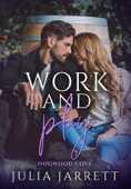 Work and Play - Julia Jarrett