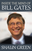 Inside the Mind of Bill Gates - Shaun Green