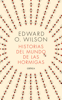 Historias del mundo de las hormigas - Edward O. Wilson