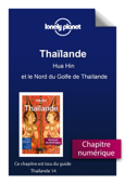 Thaïlande - Hua Hin et le Nord du Golfe de Thaïlande - Lonely Planet Fr