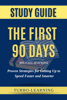 The First 90 Days, Updated and Expanded - Turbo-Learning