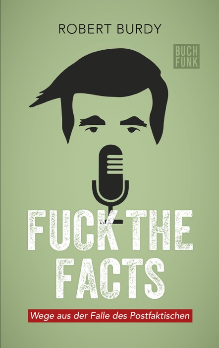 F**K THE FACTS