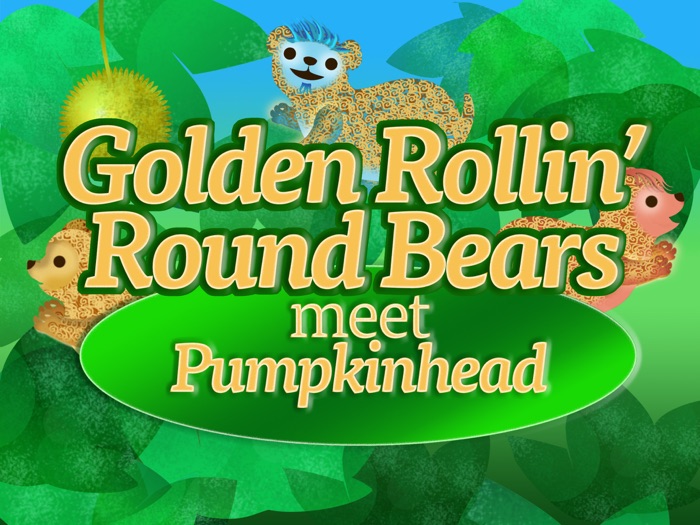 Golden Rollin' Round Bears Meet Pumpkinhead