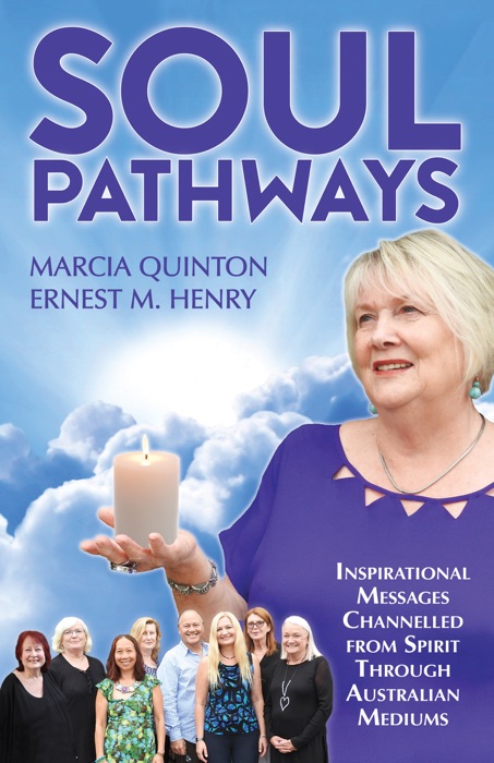 Soul Pathways: Inspirational Messages Channelled from Spirit Through Australian Mediums