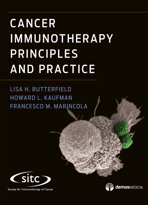 Cancer Immunotherapy Principles and Practice