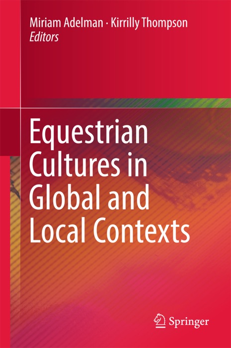 Equestrian Cultures in Global and Local Contexts