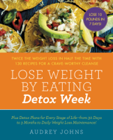 Audrey Johns - Lose Weight by Eating: Detox Week artwork