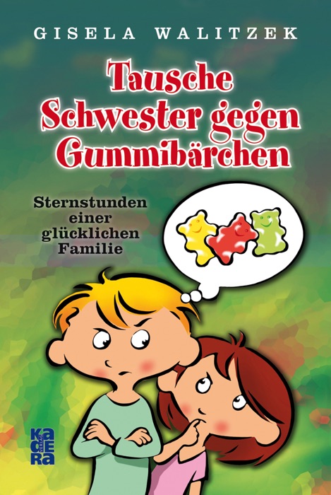 Tausche Schwester gegen Gummibärchen