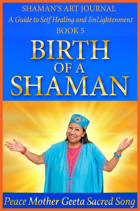 Birth of  a Shaman